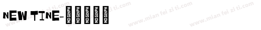NEW TINE字体转换
